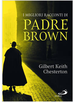 I MIGLIORI RACCONTI DI PADRE BROWN 