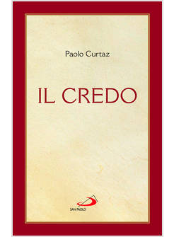 IL CREDO LA PROFESSIONE DI FEDE