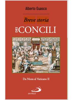 BREVE STORIA DEI CONCILI