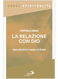 LA RELAZIONE CON DIO