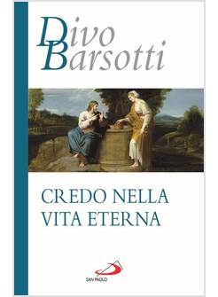 CREDO NELLA VITA ETERNA