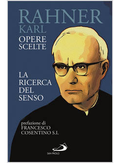 LA RICERCA DEL SENSO OPERE SCELTE