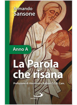 LA PAROLA CHE RISANA UNA LETTURA BIBLICO-PATRISTICA DEI VANGELI FESTIVI ANNO A