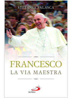 FRANCESCO LA VIA MAESTRA