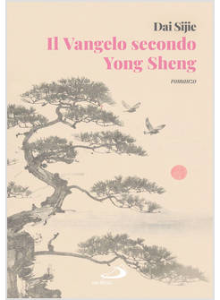 IL VANGELO SECONDO YONG SHENG 