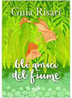 GLI AMICI DEL FIUME 