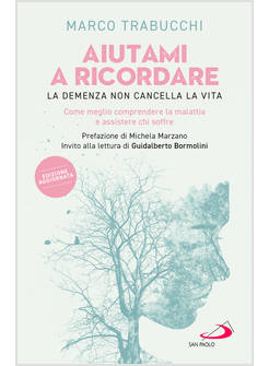 AIUTAMI A RICORDARE LA DEMENZA NON CANCELLA LA VITA
