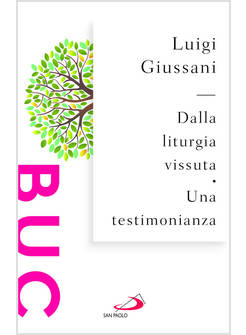 DALLA LITURGIA VISSUTA. UNA TESTIMONIANZA