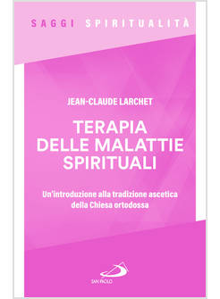 TERAPIA DELLE MALATTIE SPIRITUALI
