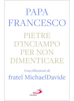 PIETRE D'INCIAMPO PER NON DIMENTICARE