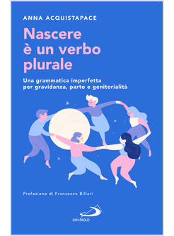 NASCERE E' UN VERBO PLURALE
