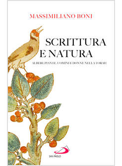 SCRITTURA E NATURA. ALBERI, PIANTE, UOMINI E DONNE NELLA TORAH