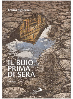 IL BUIO PRIMA DI SERA