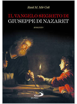 IL VANGELO SEGRETO DI GIUSEPPE DI NAZARET