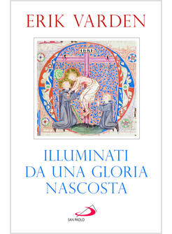 ILLUMINATI DA UNA GLORIA NASCOSTA LIBRO DEGLI ESERCIZI SPIRITUALI A LEONE XIV