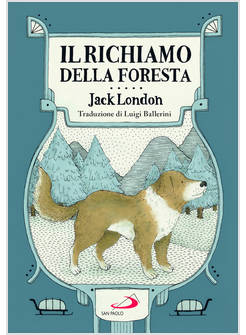IL RICHIAMO DELLA FORESTA