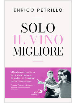 SOLO IL VINO MIGLIORE