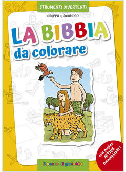 LA BIBBIA DA COLORARE EDIZIONE ILLUSTRATA