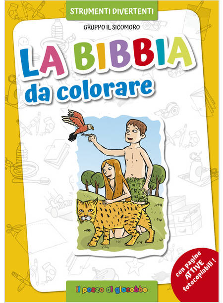 LA BIBBIA DA COLORARE EDIZIONE ILLUSTRATA