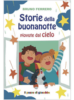 STORIE DELLA BUONANOTTE PIOVUTE DAL CIELO