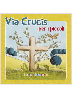 VIA CRUCIS PER I PICCOLI