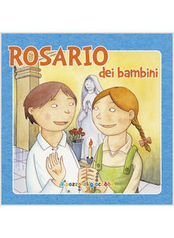 ROSARIO DEI BAMBINI EDIZIONE ILLUSTRATA