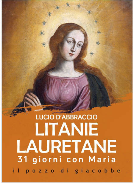 LITANIE LAURETANE 31 GIORNI CON MARIA