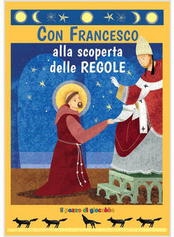 CON FRANCESCO ALLA SCOPERTA DELLE REGOLE