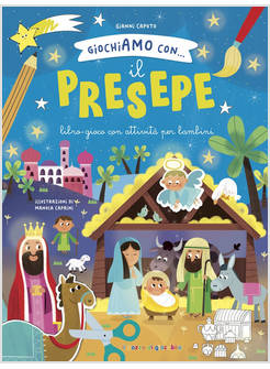 GIOCHIAMO CON IL PRESEPE