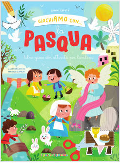 GIOCHIAMO CON LA PASQUA