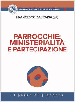 PARROCCHIE MINISTERIALITA' E PARTECIPAZIONE
