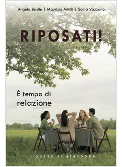 RIPOSATI! E' TEMPO DI RELAZIONE