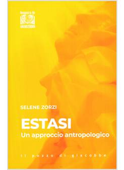 ESTASI. UN APPROCCIO ANTROPOLOGICO