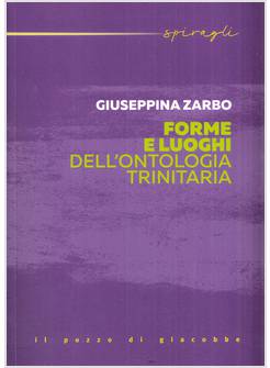 FORME E LUOGHI DELL'ONTOLOGIA TRINITARIA