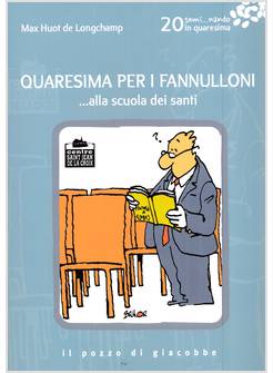 QUARESIMA PER I FANNULLONI ALLA SCUOLA DEI SANTI VOL. 20
