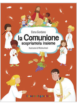 LA COMUNIONE SCOPRIAMOLA INSIEME 