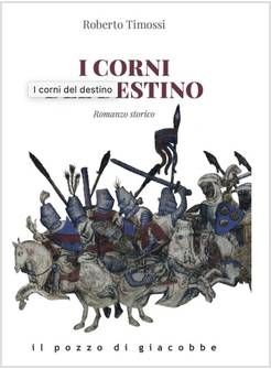 I CORNI DEL DESTINO 