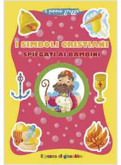 I SIMBOLI CRISTIANI SPIEGATI AI BAMBINI