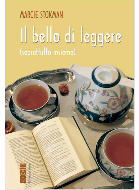 IL BELLO DI LEGGERE (SOPRATTUTTO INSIEME)