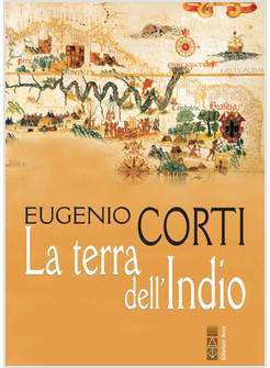 LA TERRA DELL'INDIO