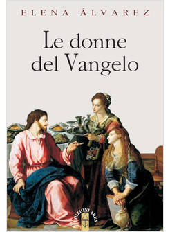 LE DONNE DEL VANGELO 