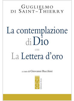 LA CONTEMPLAZIONE DI DIO CON LA LETTERA D'ORO