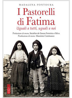 I PASTORELLI DI FATIMA