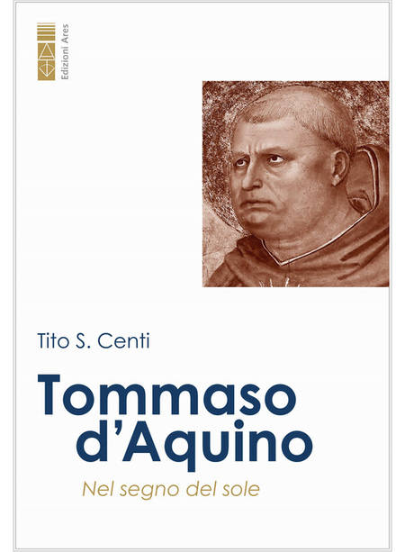 TOMMASO D'AQUINO NEL SEGNO DEL SOLE