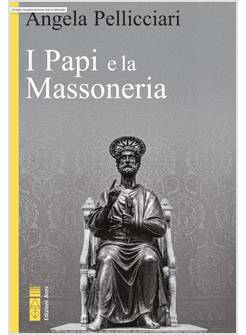 I PAPI E LA MASSONERIA