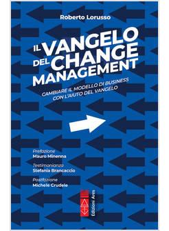 IL VANGELO DEL CHANGE MANAGEMENT 