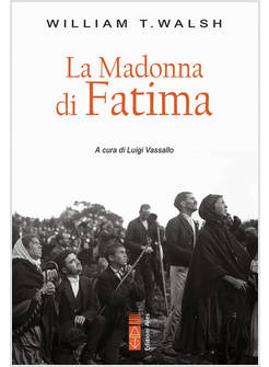 LA MADONNA DI FATIMA 