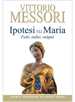 IPOTESI SU MARIA FATTI INDIZI ENIGMI