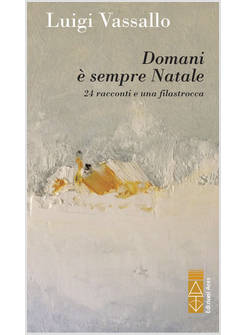 DOMANI E' SEMPRE NATALE