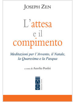 L'ATTESA E IL COMPIMENTO